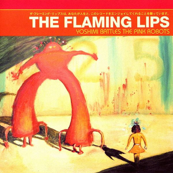 The Flaming Lips: Yoshimi Battles the Pink Robots (2002)